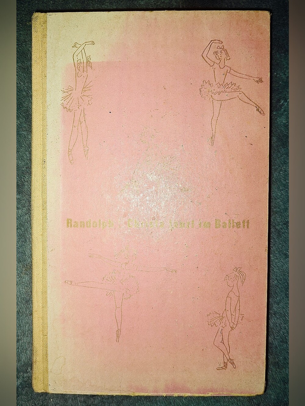 Vintage 1956 Christa tanzt im Ballett by Beatrice Randolph–German Childrens Book